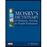 Mosby's Dictionary of Med., Nursing and Health..