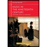 Music in the Nineteenth Century: Western Music in Context: A Norton History