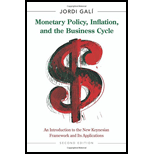 Monetary Policy, Inflation, and the Business Cycle : An Introduction to the New Keynesian Framework and Its Applications