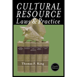 CULTURAL RESOURCE LAWS AND PRACTICE