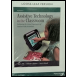 Assistive Technology in the Classroom: Enhancing the School Experiences of Students with Disabilities (Looseleaf) - Text Only