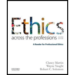 Ethics Across the Professions: A Reader for Professional Ethics