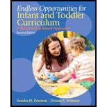 Endless Opportunities for Infant and Toddler Curriculum: A Relationship-Based Approach