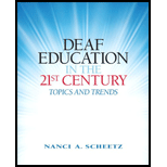 Deaf Education in the 21st Century: Topics and Trends