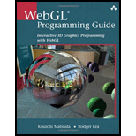 WEBGL PROGRAMMING GUIDE: INTERACTIVE 3D GRAPHICS PROGRAMMING WITH WEBGL