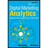 Product Details Digital Marketing Analytics: Making Sense of Consumer Data in a Digital World