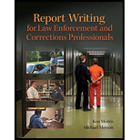 Report Writing for Law Enforcement and Corrections Professionals