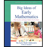 Big Ideas of Early Mathematics: What Teachers of Young Children Need to Know