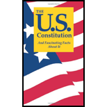 U.S. Constitution And Fascinating Facts About It