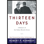 Thirteen Days: A Memoir of the Cuban Missile Crisis - With New Forward