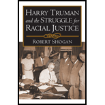 Harry Truman and the Struggle for Racial Justice