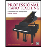 Professional Piano Teaching, Volume 1 - Elementary Levels: A Comprehensive Piano Pedagogy Textbook