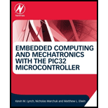 Embedded Computing and Mechatronics with the PIC32 Microcontroller