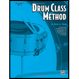 Drum Class Method, Volume I: Effectively Presenting the Rudiments of Drumming and the Reading of Music for Snare Drum