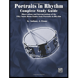 Portraits in Rhythm: Complete Study Guide: Observations and Interpretations of the Fifty Snare Drum Etudes from 