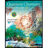 Physical Chemistry: Quantum Chemistry and Spectroscopy