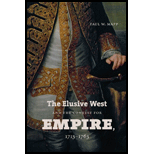 Elusive West and the Contest for Empire, 1713-1763