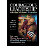Courageous Leadership in Early Childhood Education: Taking a Stand for Social Justice
