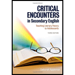 Critical Encounters in Secondary English: Teaching Literary Theory to Adolescents