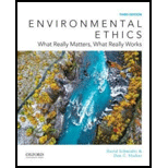 Environmental Ethics: What Really Matters, What Really Works