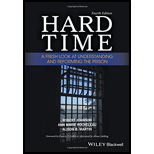 Hard Time: A Fresh Look at Understanding and Reforming the Prison