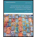 Foundations for Clinical Mental Health Counseling: An Introduction to the Profession