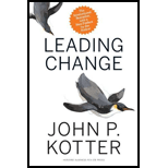 Leading Change, With a New Preface by the Author