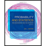 Probability and Statistics for Engineering and the Sciences
