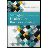 Managing Health Care Business Strategy