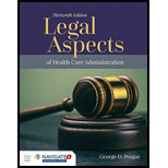 Legal Aspects Of Health Care Administration - With Access