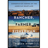 Rancher, Farmer, Fisherman: Conservation Heroes of the American Heartland