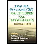 Trauma-Focused CBT for Children and Adolescents: Treatment Applications