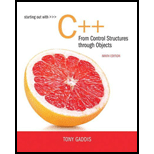 Starting Out with C++ from Control Structures to Objects