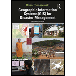 Geographic Information Systems (GIS) for Disaster Management