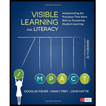 Visible Learning for Literacy: Implementing the Practices That Work Best to Accelerate Student Learning