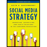 Social Media Strategy: Marketing, Advertising, and Public Relations in the Consumer Revolution