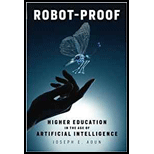 Robot-Proof: Higher Education in the Age of Artificial Intelligence