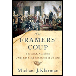 Framers' Coup: The Making of the United States Constitution