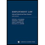 Employment Laws: Selected Federal and State Statutes - 2018 Edition