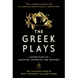 Greek Plays: Sixteen Plays by Aeschylus, Sophocles, and Euripides