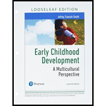 Early Childhood Development: A Multicultural Perspective (Looseleaf)