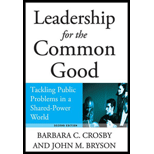 Leadership for the Common Good: Tackling Public Problems in a Shared-Power World