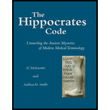 Hippocrates Code: Unraveling the Ancient Mysteries of Modern Medical Terminology
