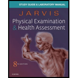 Physical Examination and Health Assessment - Laboratory Manual