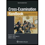 Cross-Examination Handbook: Persuasion, Strategies, and Technique
