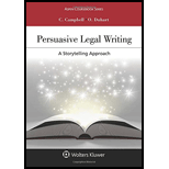 Persuasive Legal Writing: A Storytelling Approach