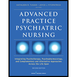 Advanced Practice Psychiatric Nursing: Integrating Psychotherapy, Psychopharmacology, and Complementary and Alternative Approaches