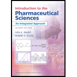 Introduction to the Pharmaceutical Sciences: An Integrated Approach