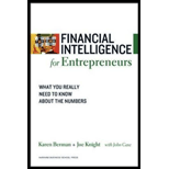 Financial Intelligence for Entrepreneurs: What You Really Need to Know About the Numbers