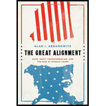 Great Alignment: Race, Party Transformation, and the Rise of Donald Trump